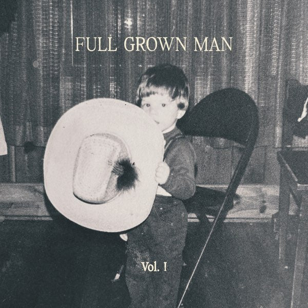 FULL GROWN MAN- VINYL